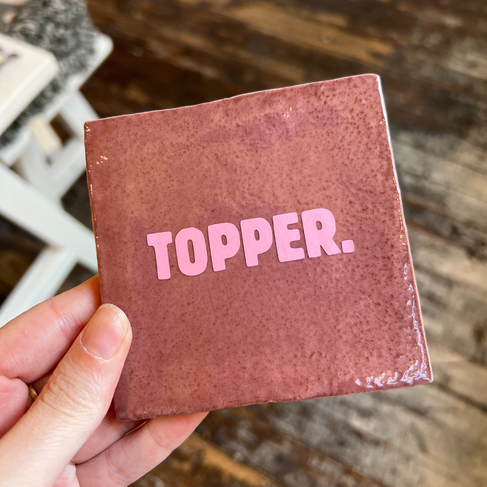 Tegeltje - Topper
