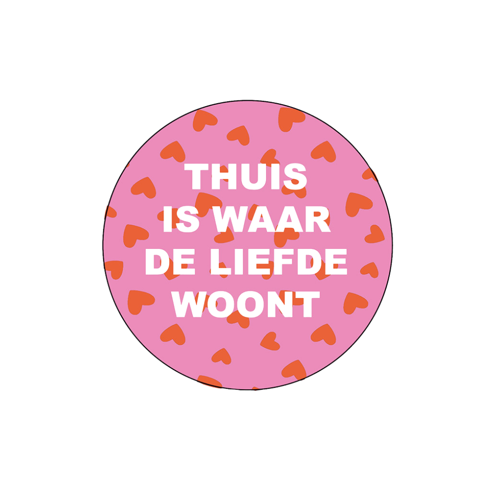 Onderzetter - Thuis is waarde liefde woont