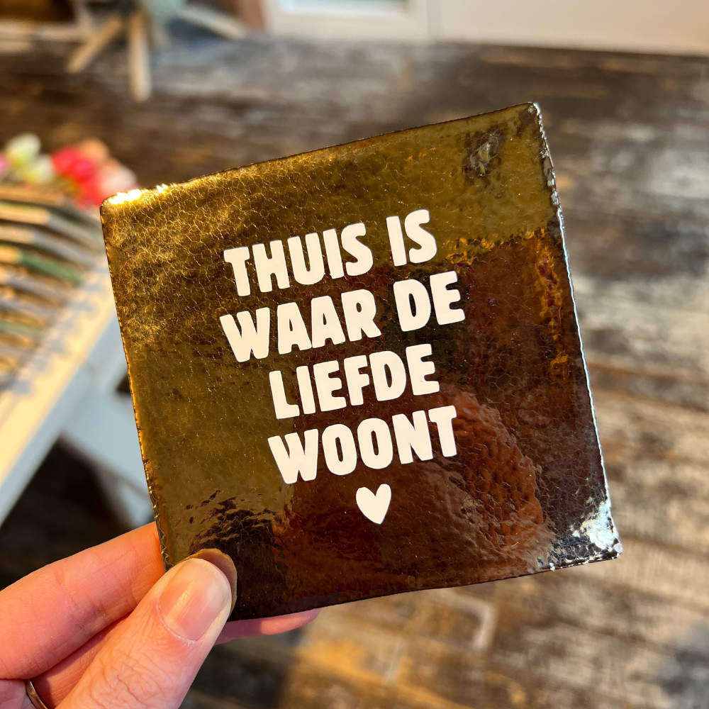 Tegeltje - Thuis is waarde liefde woont