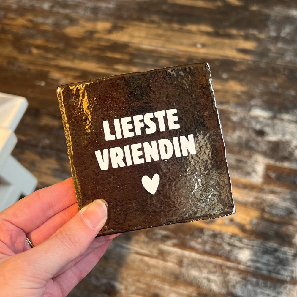 Tegeltje - Liefste Vriendin