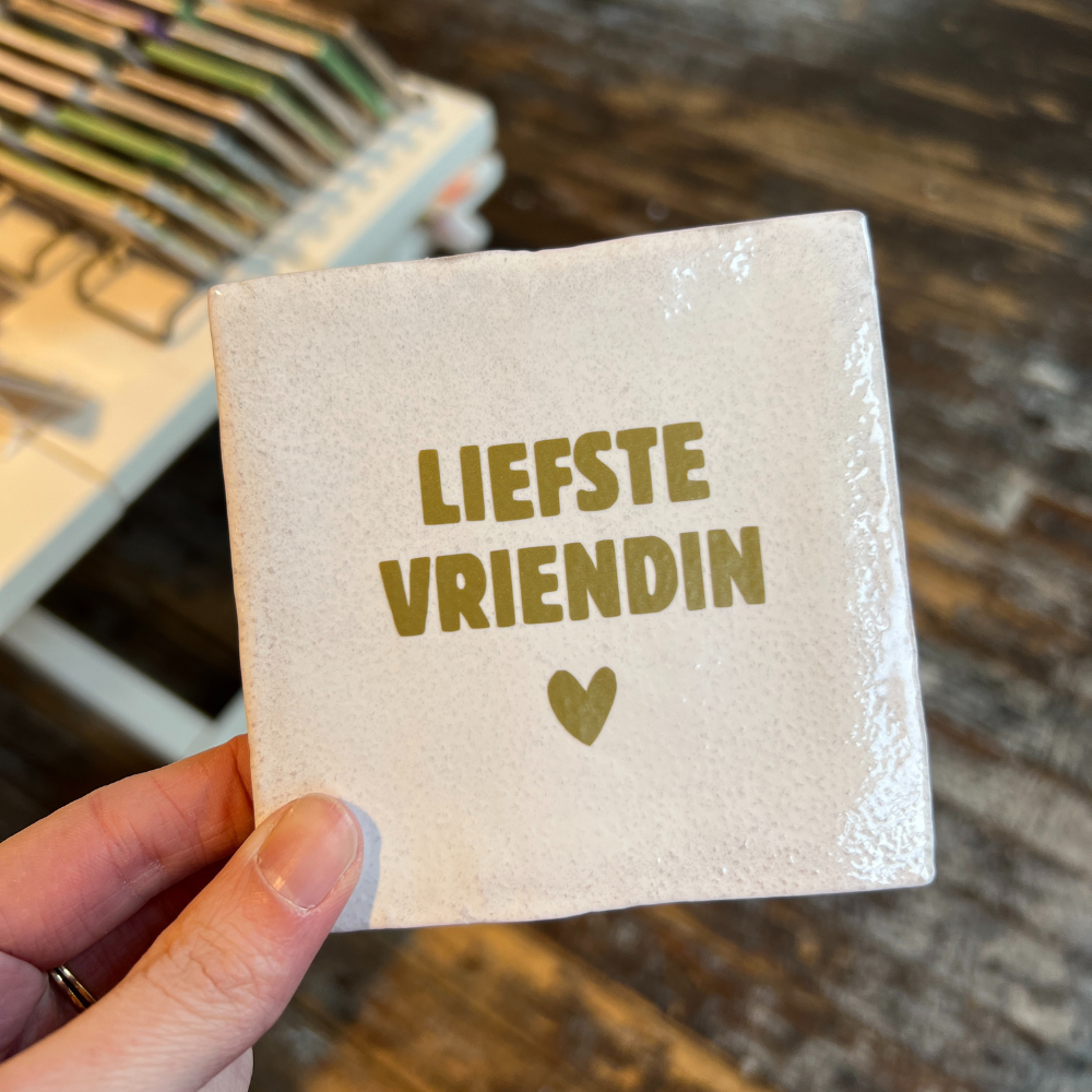 Tegeltje - Liefste Vriendin