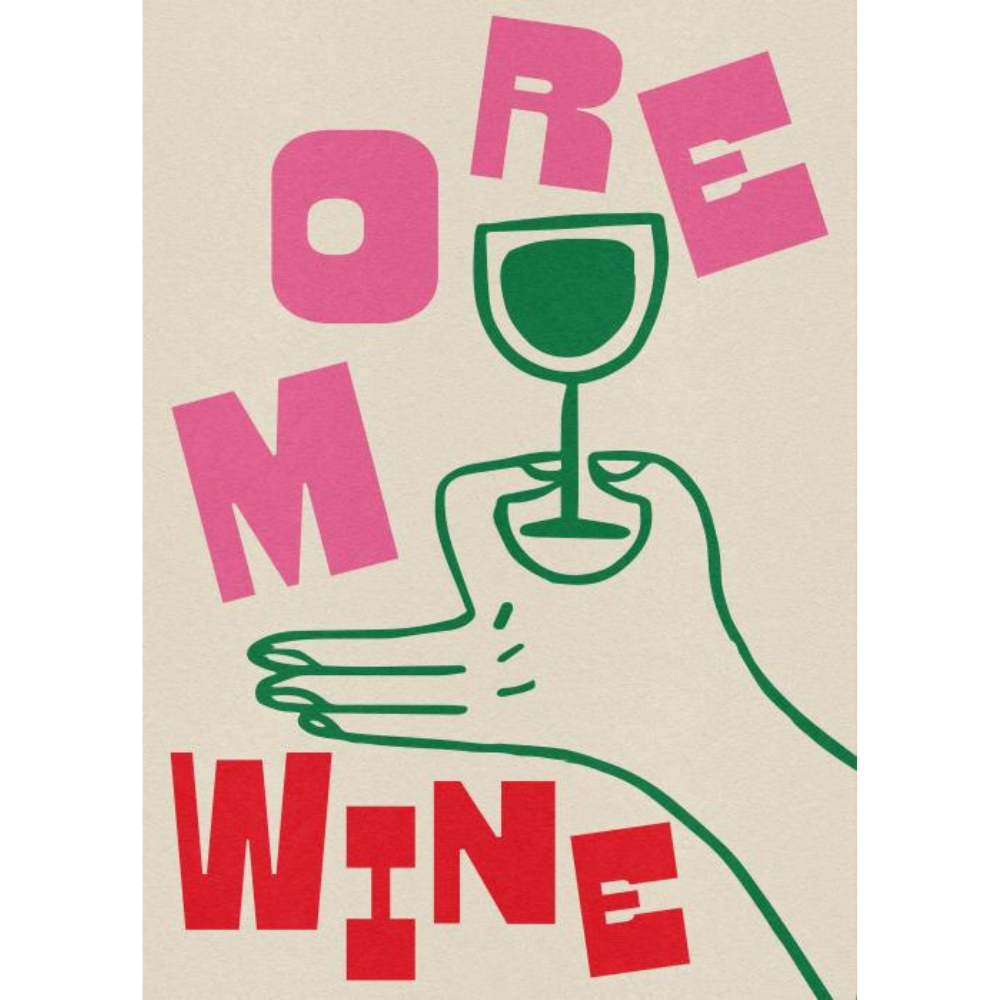 Poster - More Wine 30x40cm