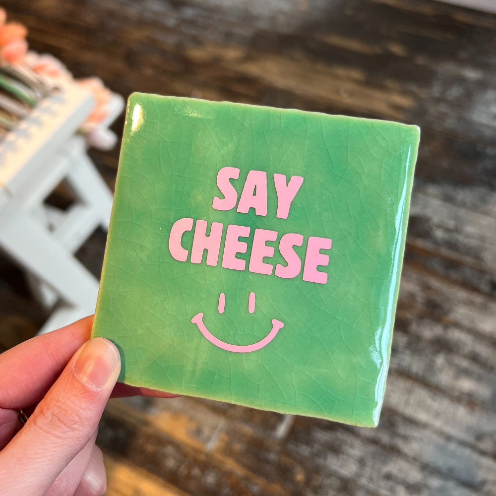 Tegeltje - Say Cheese