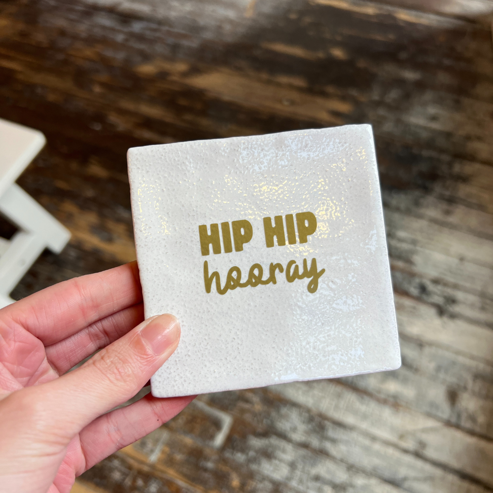 Tegeltje - Hip Hip Hooray