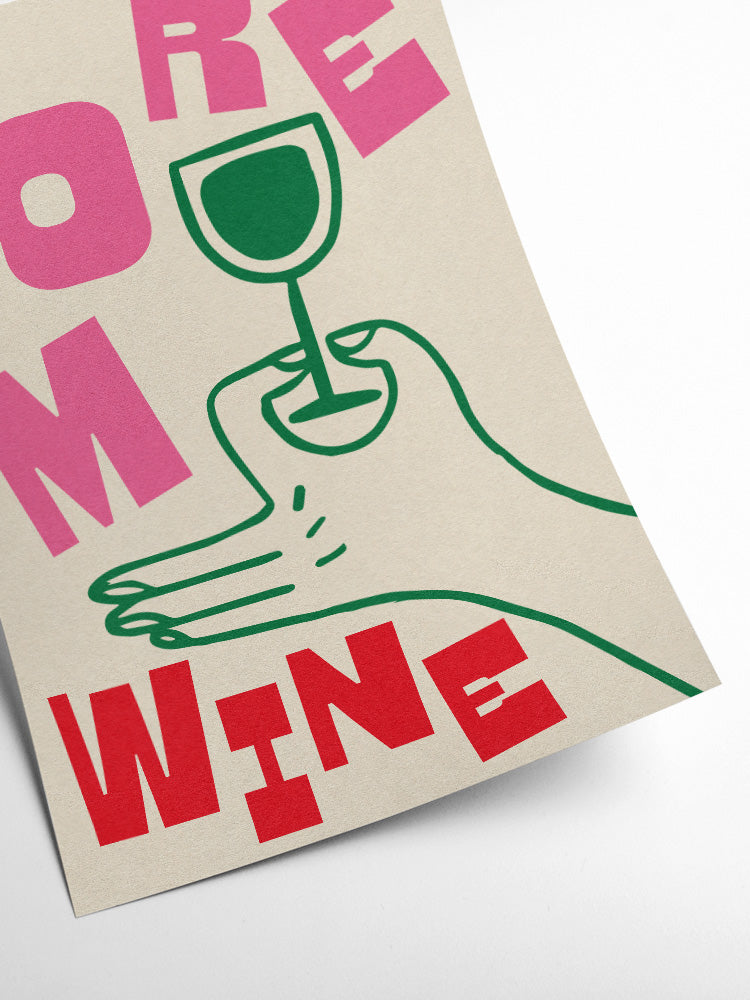 Poster - More Wine 30x40cm
