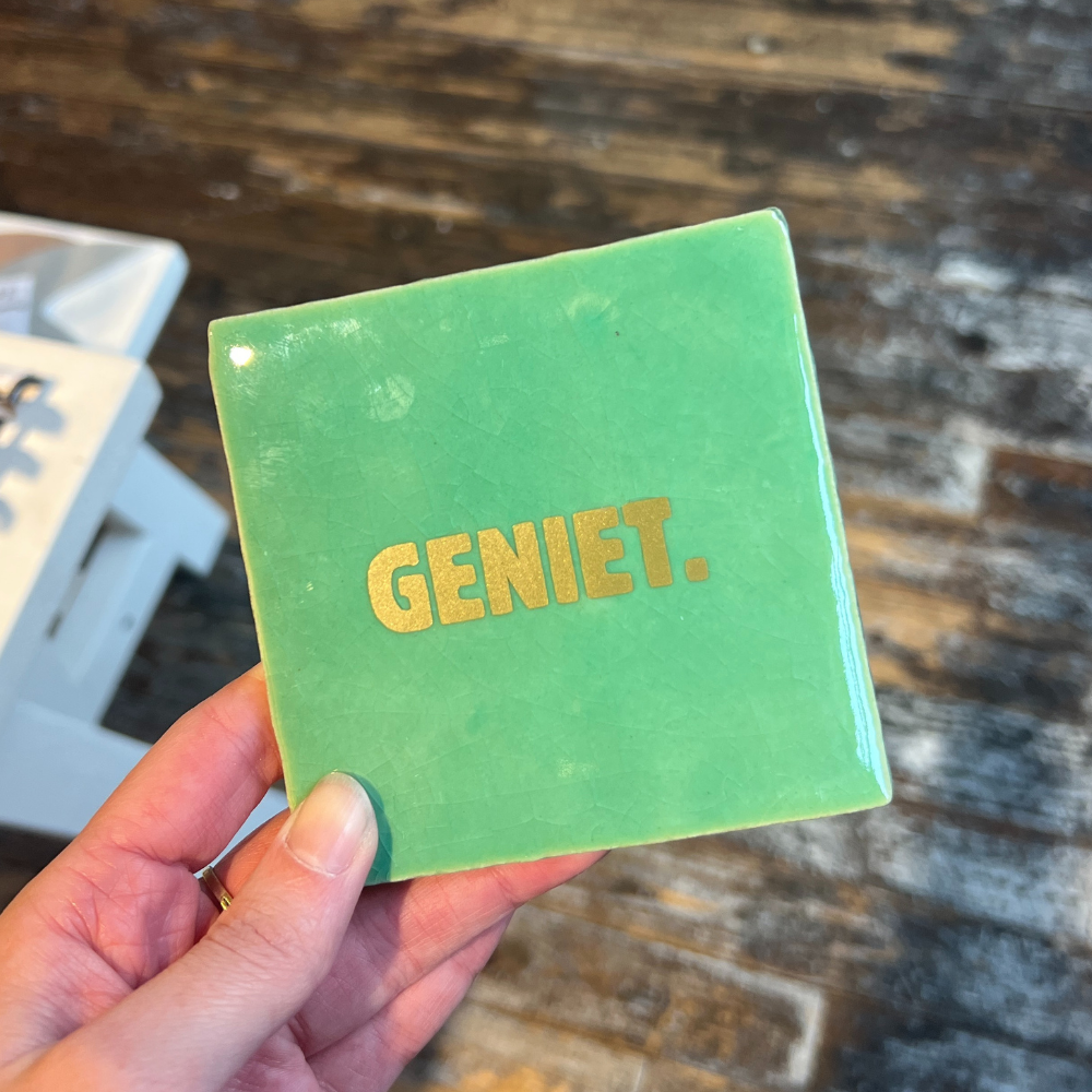 Tegeltje - Geniet