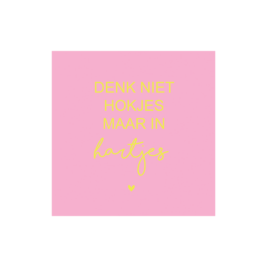 Forex Tegeltje - Denk niet in hokjes 10cm