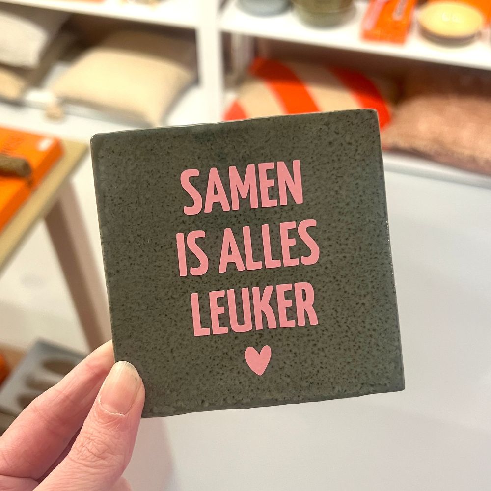 Tegeltje - Samen is alles leuker